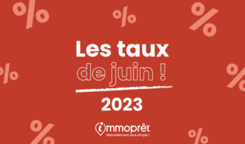 taux crédit immobilier juin 2023