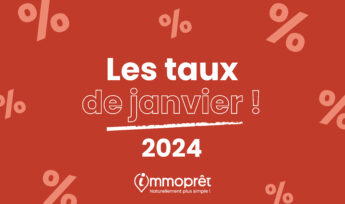 taux prêt immobilier janvier 2024