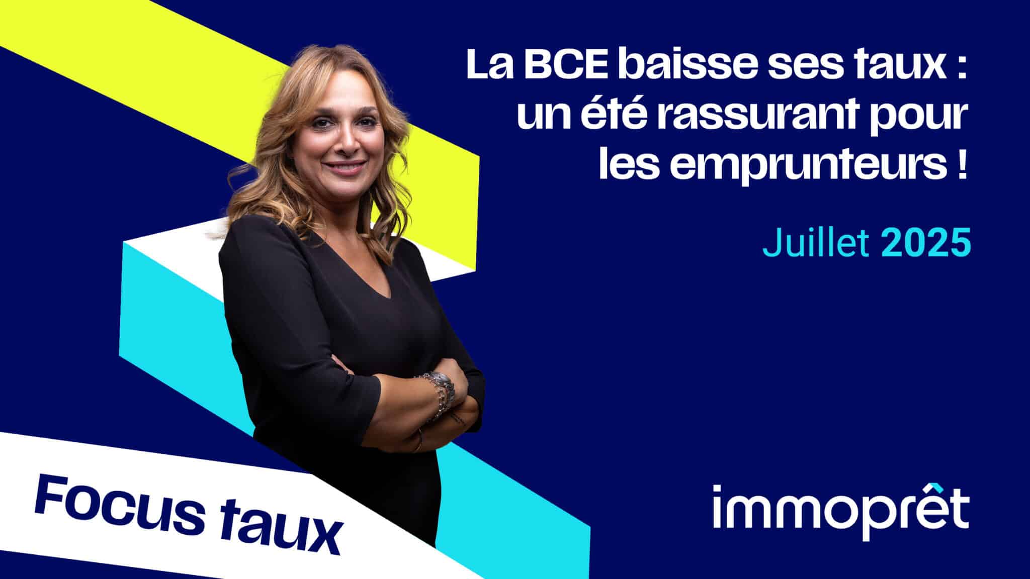 taux de prêt immobilier de juillet 2025