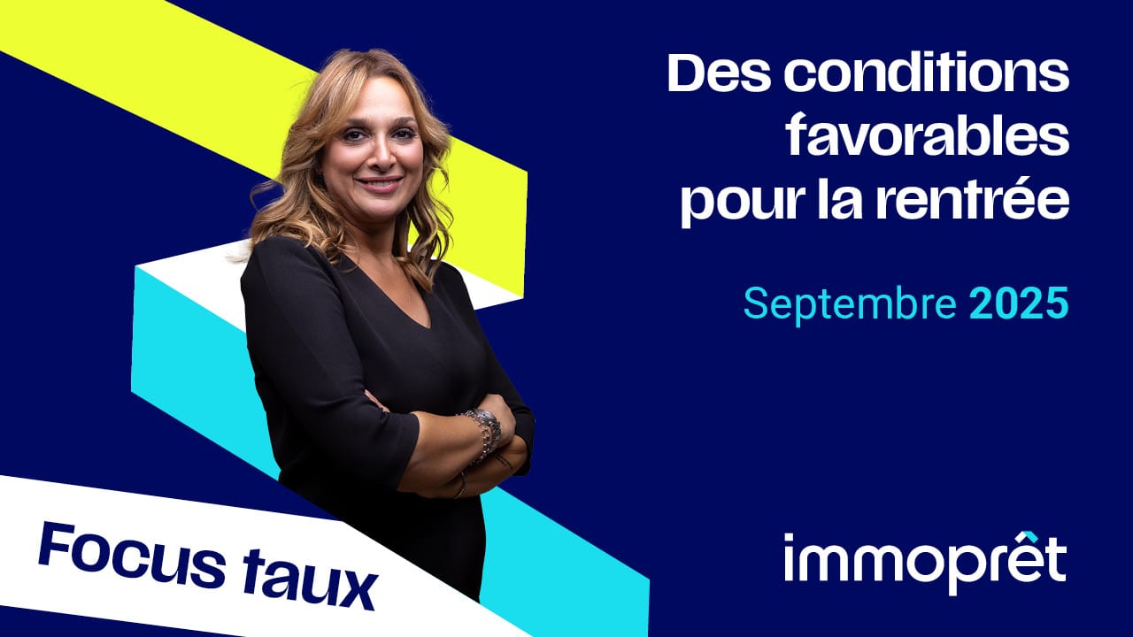 Taux immobiliers septembre 2025
